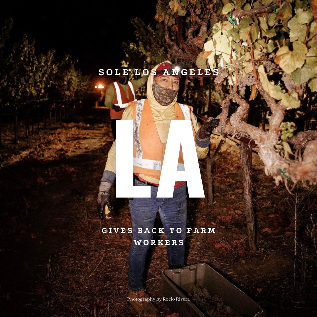 "Sole L.A Gives Back to Farmworkers" Fundraiser