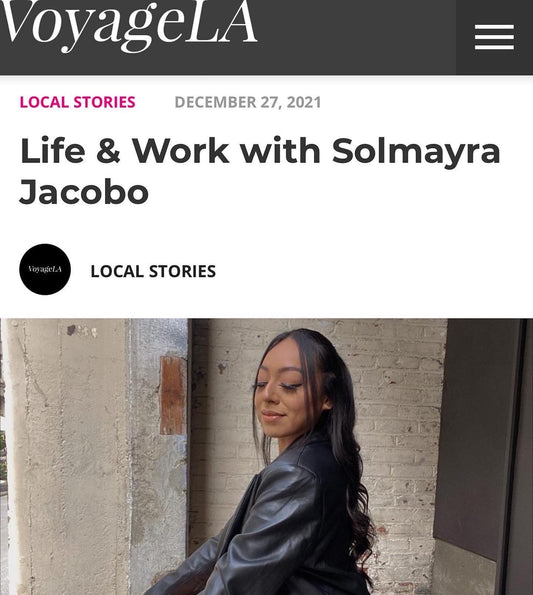 Voyage LA: Life & Work with Solmayra Jacobo